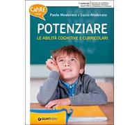 Libri Paolo Moderato / Lucio Moderato - Capire Come Potenziare Le Abilita Cognit