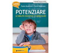 Capire come potenziare le abilità cognitive e curricolari-Capire come potenziare le abilità trasversali
