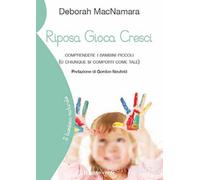 Capire i piccoli: Come aiutare a crescere creature imprevedibili e meravigliose