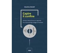 Capire il confine. Gorizia e Nova Gorica: lo sguardo di un’antropologa indaga la frontiera