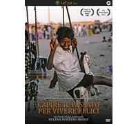 Capire Il Passato Per Vivere Felici (DVD) Helena Norberg-Hodge John Page