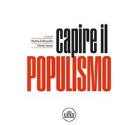 Capire il populismo