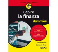 Capire la finanza for dummies - Bellelli Gabriele, Defendi Gianluca