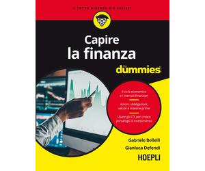 Capire la finanza for dummies - Bellelli Gabriele, Defendi Gianluca