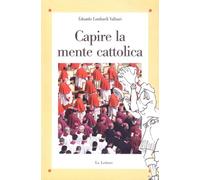 Capire la mente cattolica