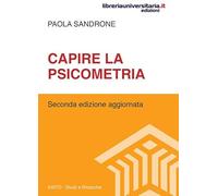 Capire la psicometria. Nuova ediz.