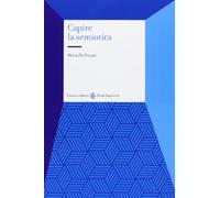 Capire la semiotica