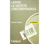Capire la società contemporanea
