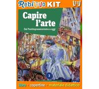 CAPIRE L'ARTE - EDIZIONE VERDE 3 + DAL NEOCLASSICISMO ALL’IMPRESSIONISMO (9788826822990) - Libro Scolastico + Kit Scuola con Copertine Rebillo