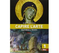 9788826814186 DORFLES CAPIRE L'ARTE CON E-BOOK CON ESPANSION ATLAS