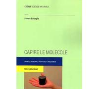 Capire le molecole. Lezioni di chimica per fisici e ingegneri