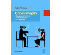 Capirsi meglio. Comportamento e comunicazione tra i due sessi