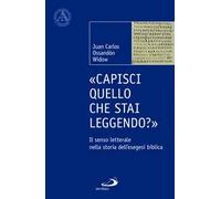 «Capisci quello che stai leggendo?». Il senso letterale nella storia dell'esegesi biblica
