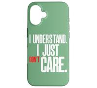 Capisco Che Non Mi Interessa Il Divertente Indifferente Custodia per iPhone 16