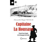 Capitaine La Houssaye - À bord d'une frégate de la Compagnie des Indes
