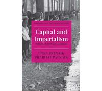 Capital and Imperialism: Theory, History, and the Present