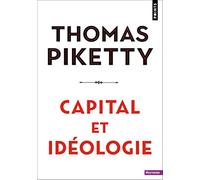 Capital et idéologie - Piketty Thomas