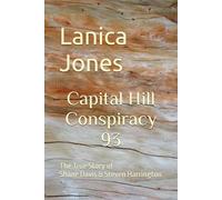 Capital Hill Conspiracy 93: The True Story of Shane Davis & Steven Harrington