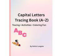 Capital Letters Tracing Book (A-Z: Tracing • Activities • Coloring Fun