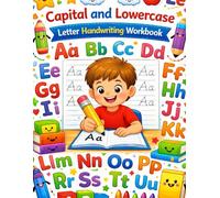 Capital & Lowercase Letter Handwriting Workbook: Practice Uppercase and Lowercase Letters to Build Strong Handwriting Skills