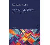 Capital markets. Perspettives over the last decade