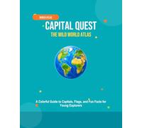 Capital Quest: The Wild World Atlas