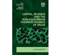 Capital, Revenue and the Non-equilibrium Thermodynamics of Value