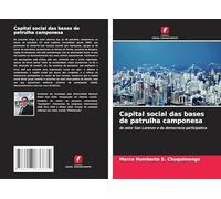 Capital social das bases de patrulha camponesa: do setor San Lorenzo e da democracia participativa