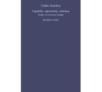 Capitale, egemonia, sistema. Studio su Giovanni Arrighi