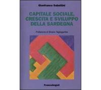 Capitale sociale, crescita e sviluppo della Sardegna