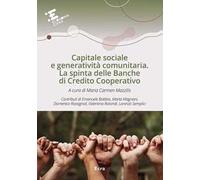 Capitale sociale e generatività comunitaria. La spinta delle Banche di Credito Cooperativo