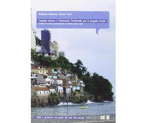 Capitale umano e patrimonio territoriale per il progetto locale. Ediz. ita...