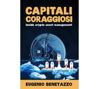 Capitali Coraggiosi: Inside Crypto Asset Management