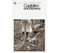 Capitalism and Slavery-Williams, Eric-Copertina flessibile