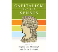 Capitalism and the Senses