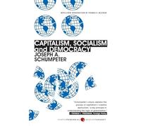 Joseph A. Schumpeter – Capitalism, Socialism and Democracy – Terza edizione – Tascabile
