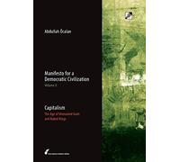 Capitalism: The Age of Unmasked Gods and Naked Kings: 2