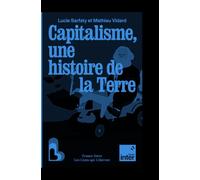 Capitalisme, une histoire de la Terre