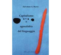 Capitalismo e agorafobia del linguaggio