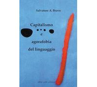 Capitalismo e agorafobia del linguaggio