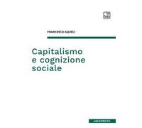 Capitalismo e cognizione sociale
