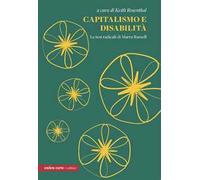 Capitalismo e disabilità. Le tesi radicali di Marta Russel