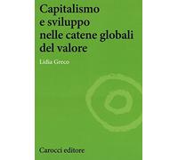 Capitalismo e sviluppo nelle catene globali del valore
