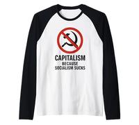 Capitalismo: perché Il Socialismo Fa schifo Maglia con Maniche Raglan