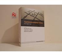 Capitalismo prossimo venturo. Etica, regole, prassi