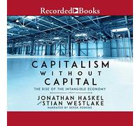 Capitalismo senza capitale: l'ascesa dell'economia immateriale