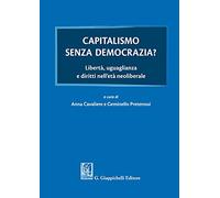 Capitalismo senza democrazia?