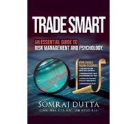 Capitalmedia Somraj Dutta Mba (Cwm Trade Smart (Tascabile) Trading & Investing