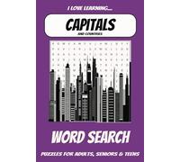 Capitals and Countries: Word Searches for Easy to Read Print about Capitals and Countries | 6x9 | 112 pages | 50+ Puzzles | Gifts for Vacations, Holidays, and Free Time