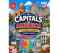 Capitals of America: A Journey Through Every State
